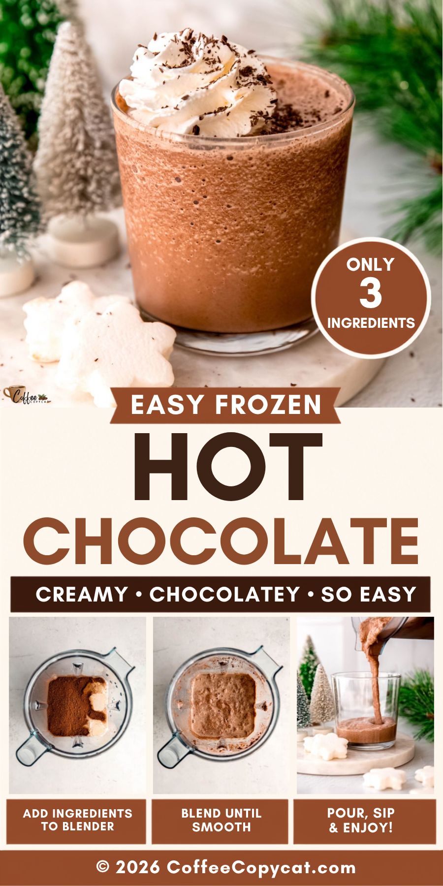 Frozen hot chocolate.