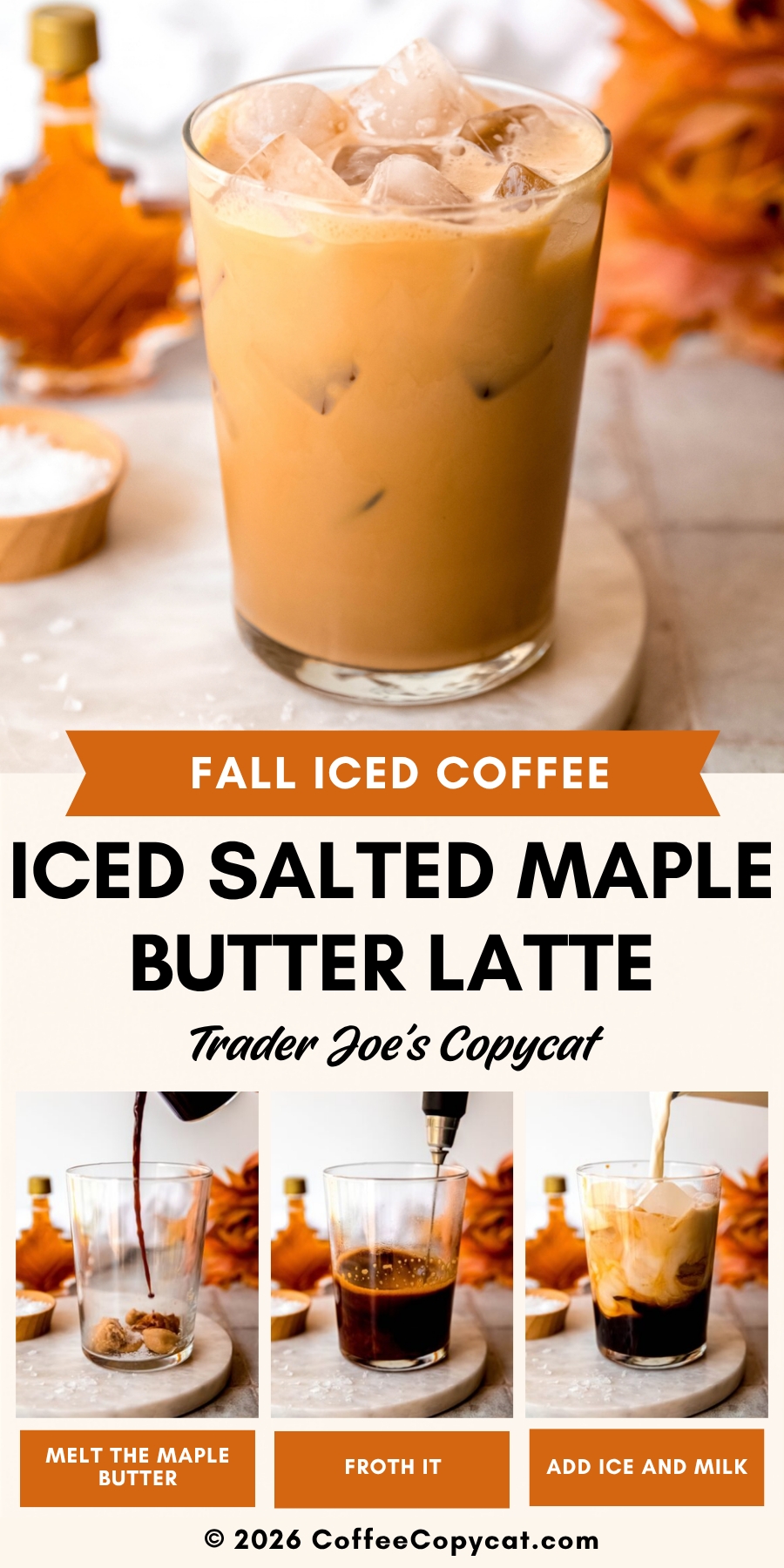 Iced salted maple butter latte.
